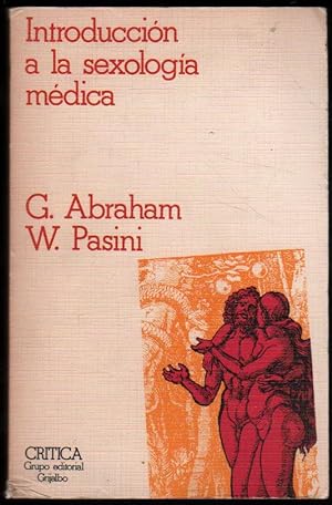 Seller image for INTRODUCCION A LA SEXOLOGIA MEDICA - G.ABRAHAM Y W.PASINI for sale by UNIO11 IMPORT S.L.