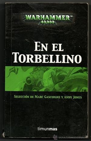 Bild des Verkufers fr EN EL TORBELLINO - SELECCION DE MARC GASCOIGNE Y ANDY JONES zum Verkauf von UNIO11 IMPORT S.L.