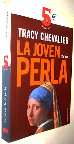 Imagen del vendedor de LA JOVEN DE LA PERLA - TRACY CHEVALIER a la venta por UNIO11 IMPORT S.L.