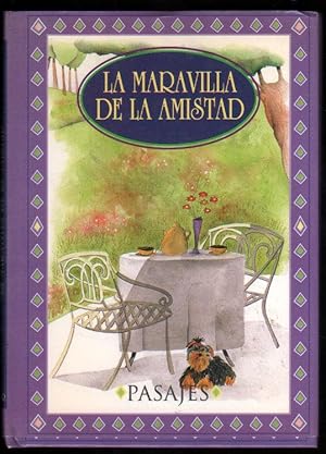 LA MARAVILLA DE LA AMISTAD - LUCILE TRAVERS - ILUSTRADO - PEQUEÑO FORMATO