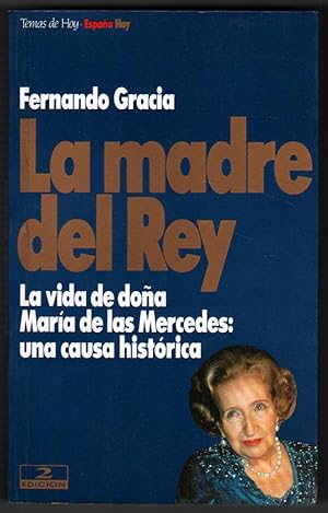 Imagen del vendedor de LA MADRE DEL REY - FERNANDO GRACIA - BIOGRAFIA - FOTOGRAFIAS a la venta por UNIO11 IMPORT S.L.