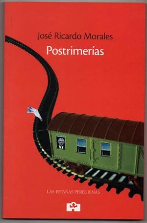 Imagen del vendedor de POSTRIMERIAS - JOSE RICARDO MORALES a la venta por UNIO11 IMPORT S.L.