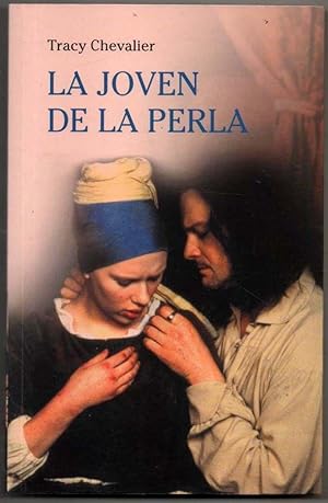 Imagen del vendedor de LA JOVEN DE LA PERLA - TRACY CHEVALIER a la venta por UNIO11 IMPORT S.L.