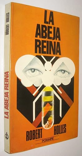 Seller image for LA ABEJA REINA - ROBERT HOLLES for sale by UNIO11 IMPORT S.L.