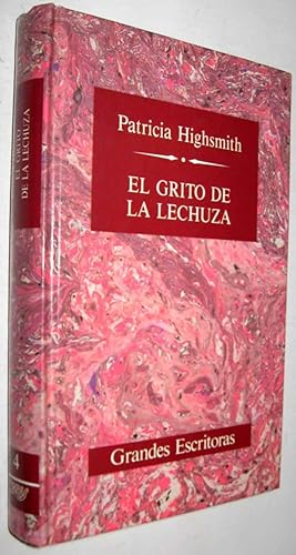 Imagen del vendedor de EL GRITO DE LA LECHUZA - PATRICIA HIGHSMITH a la venta por UNIO11 IMPORT S.L.