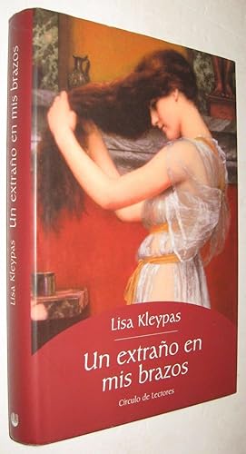 Image du vendeur pour UN EXTRAO EN MIS BRAZOS - LISA KLEYPAS mis en vente par UNIO11 IMPORT S.L.