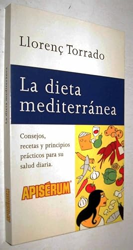 Imagen del vendedor de LA DIETA MEDITERRANEA - LLOREN TORRADO a la venta por UNIO11 IMPORT S.L.