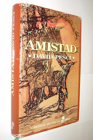 Seller image for AMISTAD - DAVID PESCI for sale by UNIO11 IMPORT S.L.