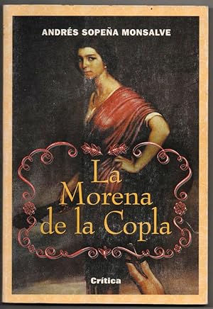 Seller image for LA MORENA DE LA COPLA - ANDRES SOPEA MONSALVE - ILUSTRADO for sale by UNIO11 IMPORT S.L.
