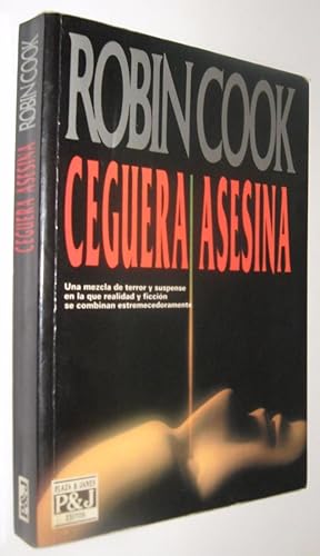 Seller image for CEGUERA ASESINA - ROBIN COOK for sale by UNIO11 IMPORT S.L.