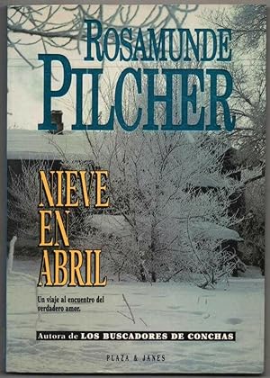 Seller image for NIEVE EN ABRIL - ROSAMUNDE PILCHER for sale by UNIO11 IMPORT S.L.