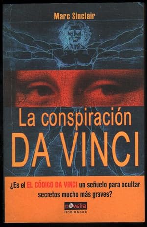 Imagen del vendedor de LA CONSPIRACION DA VINCI - MARC SINCLAIR a la venta por UNIO11 IMPORT S.L.