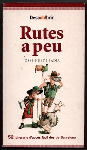 RUTES A PEU - JOSEP NUET I BADIA - EN CATALAN