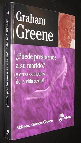Bild des Verkufers fr PUEDE PRESTARNOS A SU MARIDO Y OTRAS COMEDIAS DE LA VIDA SEXUAL - GRAHAM GREENE zum Verkauf von UNIO11 IMPORT S.L.
