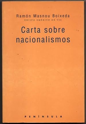 Image du vendeur pour CARTA SOBRE NACIONALISMOS - RAMON MASNOU BOIXEDA mis en vente par UNIO11 IMPORT S.L.