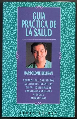 GUIA PRACTICA DE LA SALUD - BARTOLOME BELTRAN