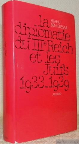 Seller image for La diplomatie de IIIe Reich et le Juifs 1933-1939. for sale by Bouquinerie du Varis