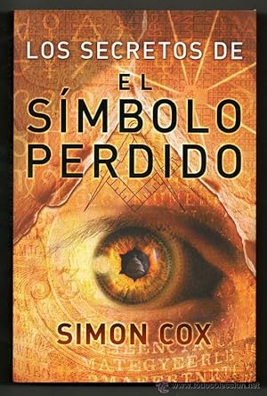 Seller image for LOS SECRETOS DE EL SIMBOLO PERDIDO - SIMON COX for sale by UNIO11 IMPORT S.L.