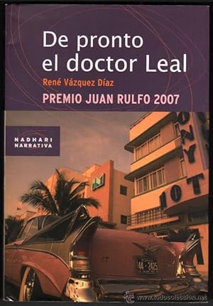 Bild des Verkufers fr DE PRONTO EL DOCTOR LEAL - RENE VAZQUEZ DIAZ - 1 EDICION zum Verkauf von UNIO11 IMPORT S.L.