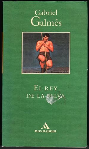 Seller image for EL REY DE LA SELVA - GABRIEL GALMES for sale by UNIO11 IMPORT S.L.