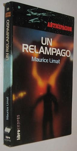 UN RELAMPAGO - MAURICE LIMAT