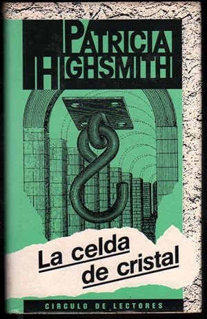 Imagen del vendedor de LA CELDA DE CRISTAL - PATRICIA HIGHSMITH a la venta por UNIO11 IMPORT S.L.