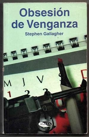 OBSESION DE VENGANZA - STEPHEN GALLAGHER