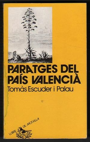 Imagen del vendedor de PARATGES DEL PAIS VALENCIA - TOMAS ESCUDER I PALAU - EN CATALAN a la venta por UNIO11 IMPORT S.L.