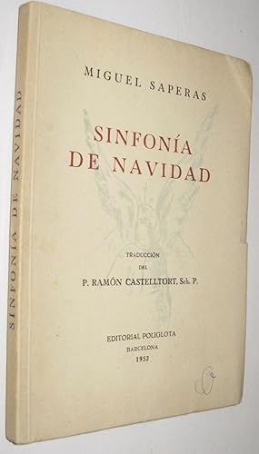 Imagen del vendedor de 1952 SINFONIA DE NAVIDAD - MIGUEL SAPERAS a la venta por UNIO11 IMPORT S.L.