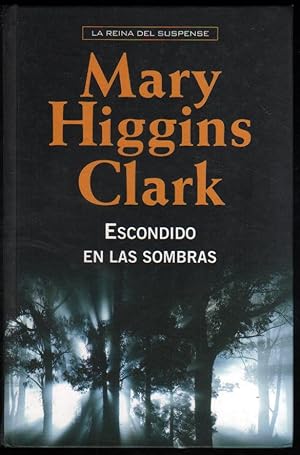 Seller image for ESCONDIDO EN LAS SOMBRAS - MARY HIGGINS CLARK for sale by UNIO11 IMPORT S.L.