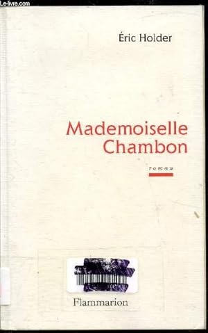 Image du vendeur pour Mademoiselle Chambon mis en vente par Le-Livre