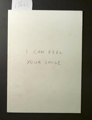 Bild des Verkufers fr I Can Feel Your Smile zum Verkauf von Marcus Campbell Art Books