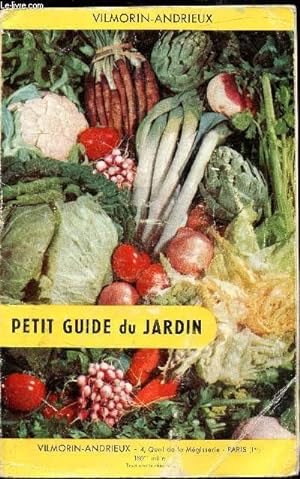 Bild des Verkufers fr Petit guide du Jardin zum Verkauf von Le-Livre