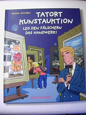 Seller image for Tatort Kunstauktion : leg den Flschern das Handwerk! for sale by Antiquariat Fuchseck