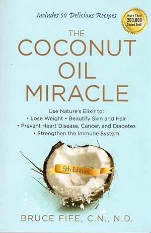 The Coconut Oil Miracle