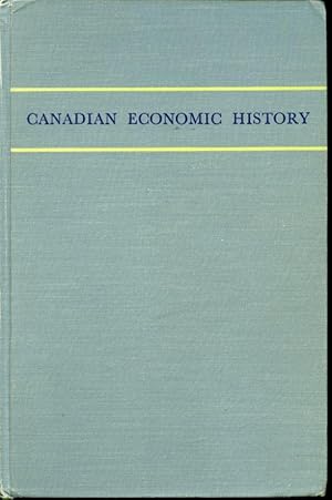 Imagen del vendedor de Canadian Economic History a la venta por Librairie Le Nord