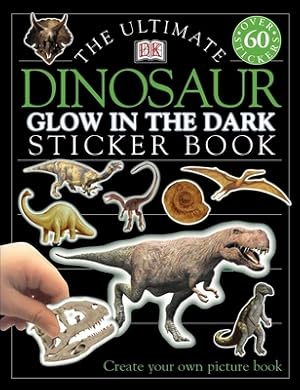 Seller image for Ultimate Sticker Book: Glow in the Dark: Dinosaur (Paperback or Softback) for sale by BargainBookStores