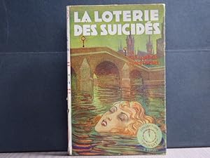 Bild des Verkufers fr La Loterie des Suicids. zum Verkauf von Tir  Part