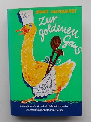 Seller image for Zur goldenen Gans. Eine kulinarische Reise durch Deutschland. Illustrationen von Rosemarie Lippert for sale by Der Buchfreund