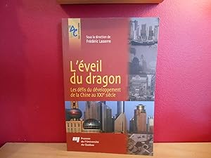Seller image for L'EVEIL DU DRAGON ; LES DEFIS DU DEVELOPPEMENT DE LA CHINE AU XXI SIECLE for sale by La Bouquinerie  Dd