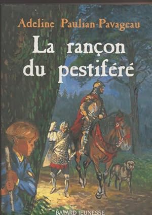 La rançon du pestiféré