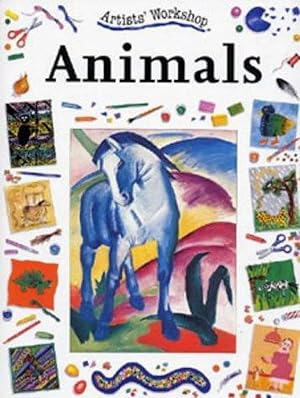Seller image for Artists Workshop: Animals (Artists Workshop) for sale by M.Roberts - Books And ??????