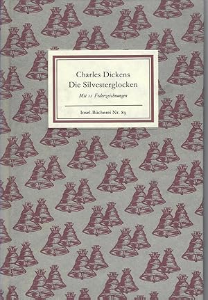 Bild des Verkufers fr Die Silvesterglocken. Ein Mrchen von Glocken, die ein altes Jahr aus- und ein neues Jahr einluteten. Mit 11 (recte 12) Federzeichnungen von John Leech von 1845. zum Verkauf von Versandantiquariat Alraune