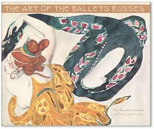 Bild des Verkufers fr The Art of the Ballets Russes: The Russian Seasons in Paris 1908-1929 zum Verkauf von Lorne Bair Rare Books, ABAA