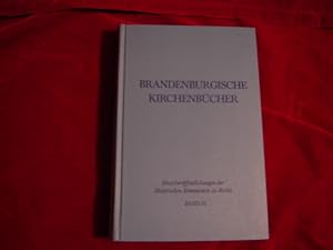 Bild des Verkufers fr Brandenburgische Kirchenbcher. (Einzelverffentlichungen der Historischen Kommission zu Berlin. Band 53). zum Verkauf von Antiquariat Olaf Drescher