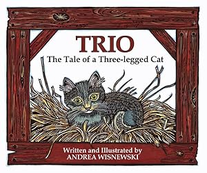 Immagine del venditore per Trio : The Tale of a Three-Legged Cat venduto da GreatBookPrices