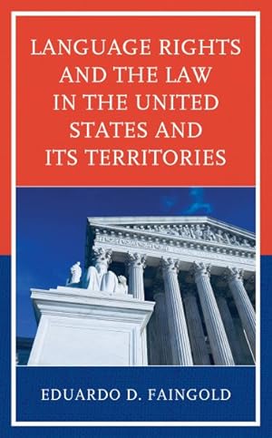 Seller image for Language Rights and the Law in the United States and Its Territories for sale by GreatBookPrices