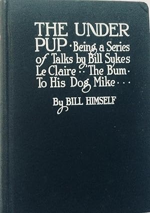 Seller image for The Under Pup, for People Who Think for sale by Jay's Basement Books