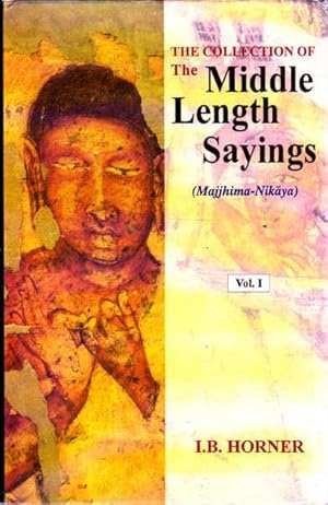 Collection of the Middle Length Sayings: Majjhima-Nikaya, 3 Volume Set (III vols)