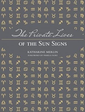 Seller image for Private Lives of the Sun Signs for sale by GreatBookPrices